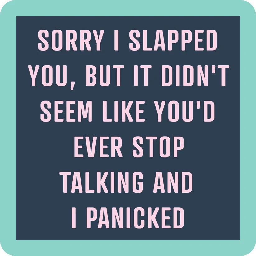 Drinks On Me: Coaster: Slapped You 1180