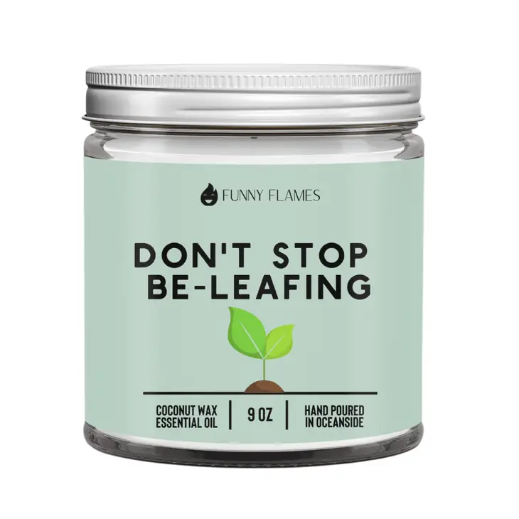 Funny Flames Candle Co - Don't Stop Be-leafing 9oz