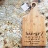 Ginger Squared Cutting Board "Hangry" Paddle 13.5" x 7"