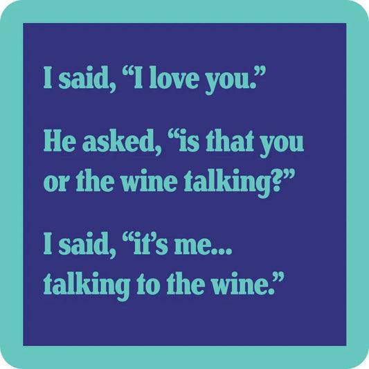 Drinks On Me: Coaster: Talking To Wine 1261