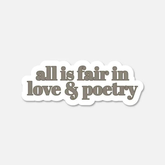 Footnotes - All Is Fair In Love and Poetry - Sticker