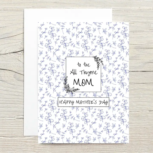 Raven's Edge Studio - Mother's Day Herb Seed Card - To the All Thyme Mom