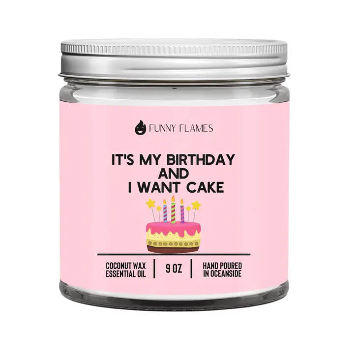 Funny Flames Candle Co - It's My Birthday and I Want Cake 9oz