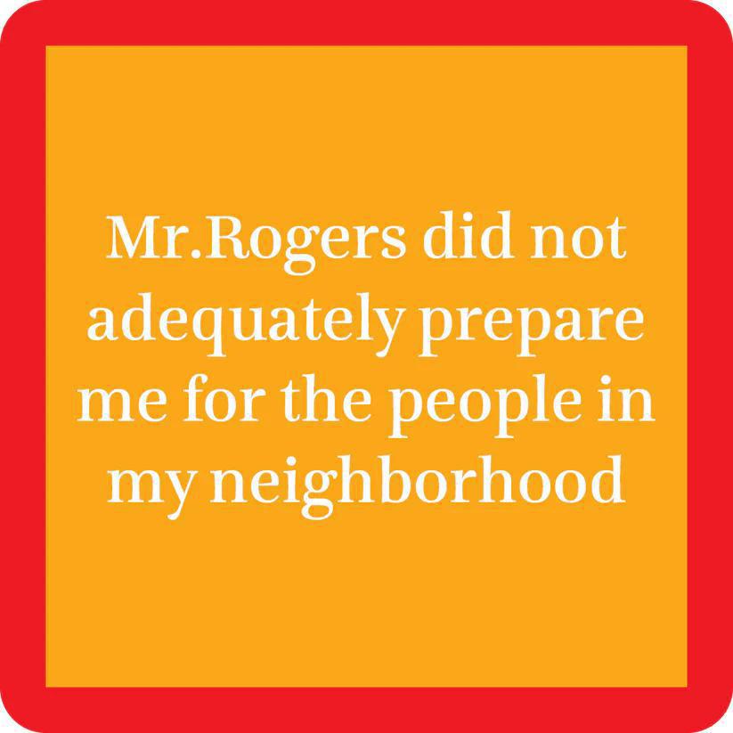 Drinks On Me: Coaster: Mr. Rogers 1206