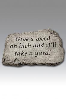 Massarelli's - 10" Stone Give a Weed An Inch 1863