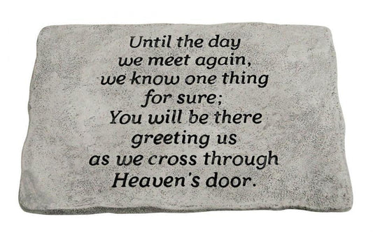 Massarelli's - 15" Stone Until The Day We Meet Again 1767