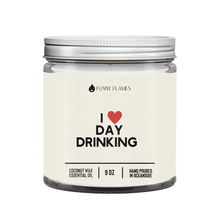 Funny Flames Candle Co - I Love Day Drinking 9oz